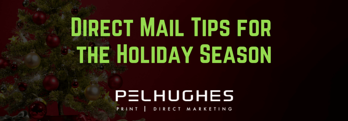 Direct Mail Tips for the Holiday Season - pel hughes print marketing new orleans la
