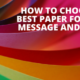 HOW TO CHOOSE THE BEST PAPER FOR YOUR MESSAGE AND BRAND _ PEL HUGHES print marketing new orleans