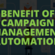 Benefit of campaign management automation - PEL HUGHES print marketing