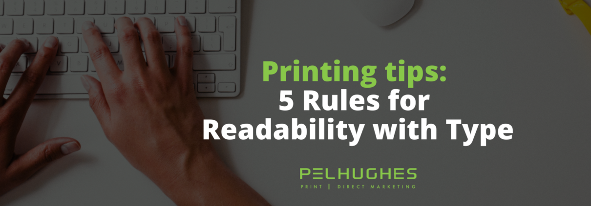 Printing tips_ 5 Rules for Readability with Type_ Pel Hughes print marketing new orleans