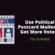 Use Political Postcard Mailer to Get More Voters - Pel Hughes print marketing new orleans