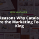 7 Reasons Why Catalogs are the Marketing Tool King _ Pel Hughes print marketing new orleans