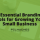 5 Essential Branding Tools for Growing Your Small Business - Pel Hughes print marketing new orleans