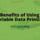 Benefits of Using Variable Data Printing - Pel Hughes print marketing new orleans