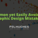 Common yet Easily Avoidable Graphic Design Mistakes - Pel Hughes print marketing new orleans