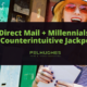 Direct Mail + Millennials_ A Counterintuitive Jackpot_ - Pel Hughes print marketing new orleans