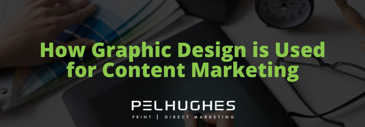 How Graphic Design is Used for Content Marketing - Pel Hughes print marketing new orleans