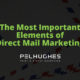 The Most Important Elements of Direct Mail Marketing - Pel Hughes print marketing new orleans