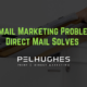 3 Email Marketing Problems Direct Mail Solves - pel hughes print marketing new orleans la