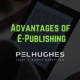 Advantages of E-Publishing - pel hughes print marketing new orleans la