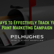 3 Ways to Effectively Track Your Print Marketing Campaign - pel hughes print marketing new orleans la