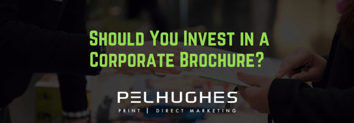 Should You Invest in a Corporate Brochure? - pel hughes print marketing new orleans la